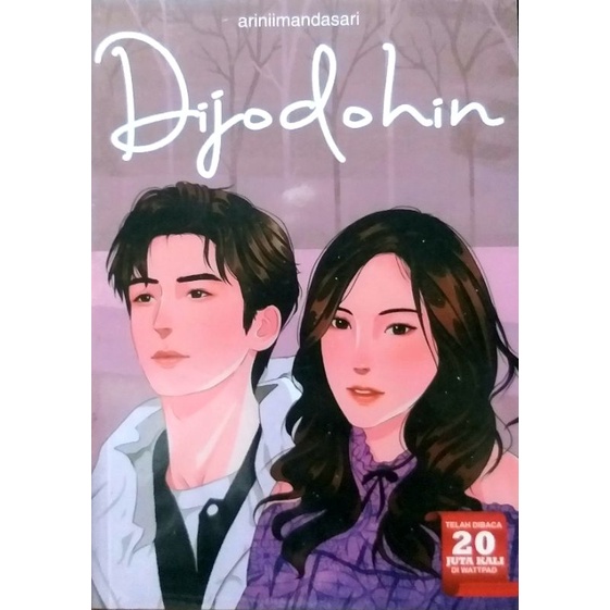 Download Novel Wattpad Dijodohin - Ariniimandasari