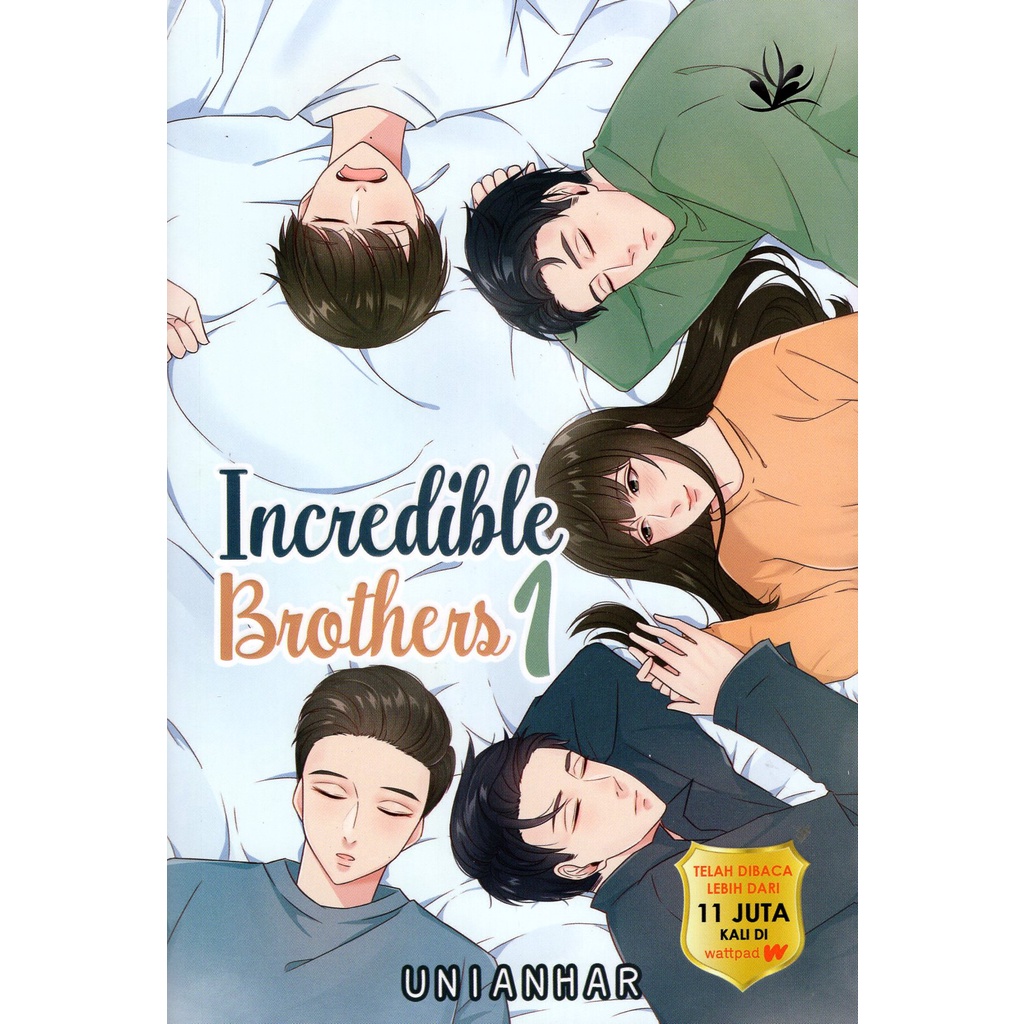 Novel Incredible Brothers 1 - Unianhar