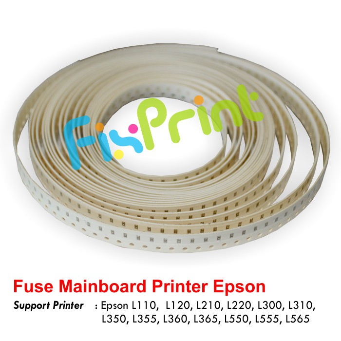 Fuse Mainboard Printer Epson L110 L120 L210 L220 L300 L310 L350 L360 L365 L550 L555 L565 Original