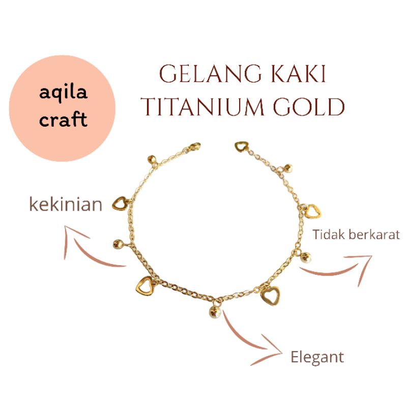 GELANG KAKI DEWASA TITANIUM GOLD GELANG PREMIUM GELANG ANTI KARAT