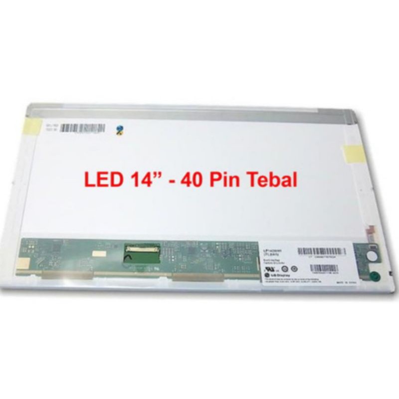 Lcd Laptop 14 inch tebal 40 pin