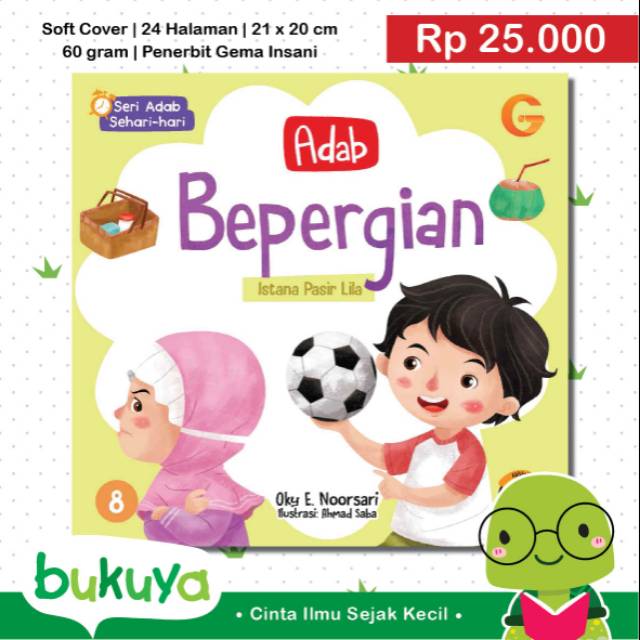 Buku Anak Muslim Adab Bepergian Seri Adab Sehari-hari