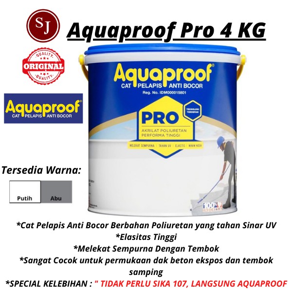 Cat Tembok Anti Bocor AQUAPROOF PRO 4 KG / AQUA PROOF PRO 4 KG TANPA PERLU SIKATOP 107