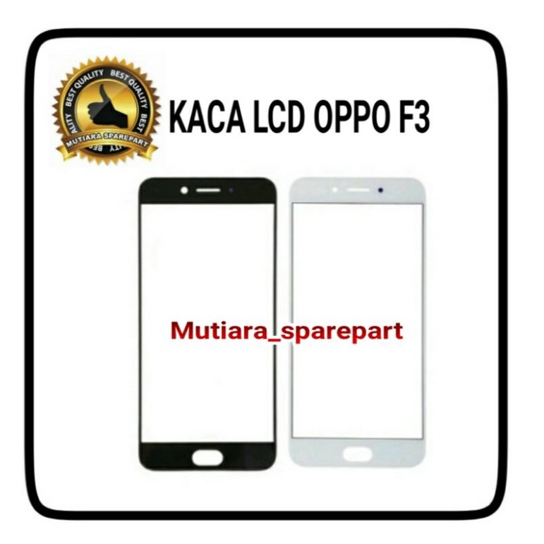 KACA DEPAN LCD KACA TOUCHSCREEN OPPO F3