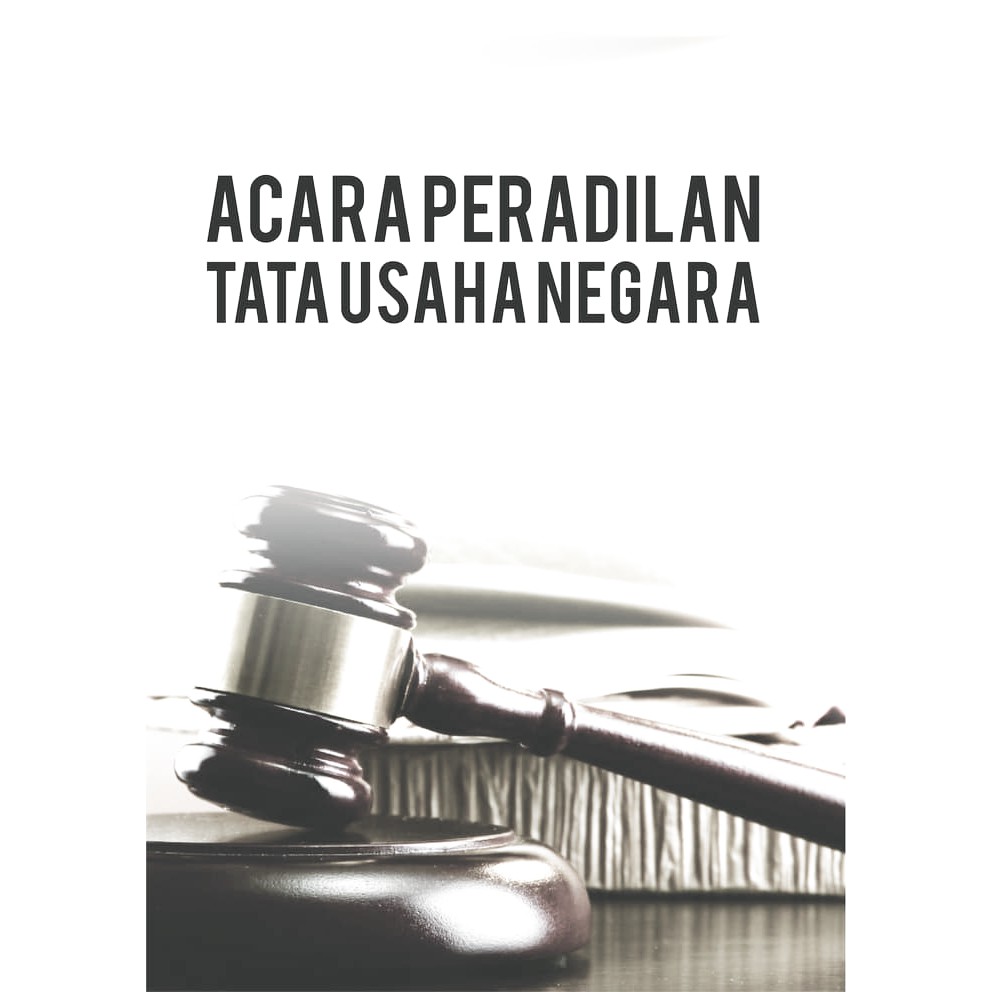 

Buku Ajar Hukum Acara Peradilan Tata Usaha Negara