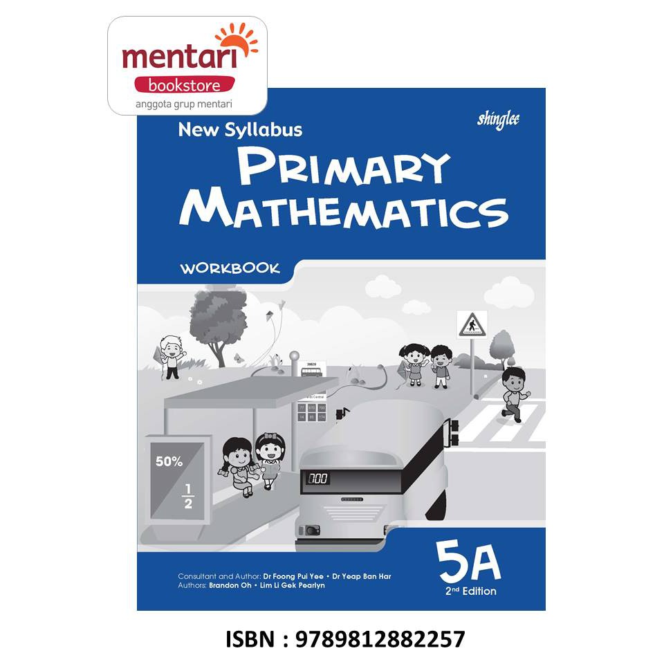 New Syllabus Primary Mathematics Workbook | Buku Pelajaran Matematika SD-5A