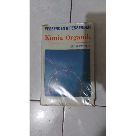 FESSENDEN & FESSENDEN Kimia Organik Edisi Ketiga