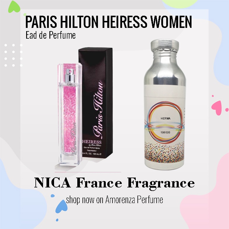 BIBIT PARFUM MURNI PARIS HILTON HEIRESS WOMEN - HEIRA NICA FRAGRANCE