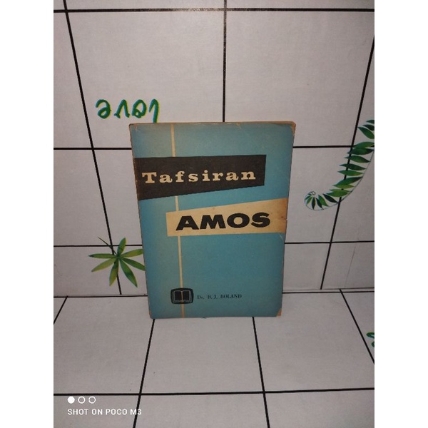 Buku Tafsiran Amos By Ds B J Boland
