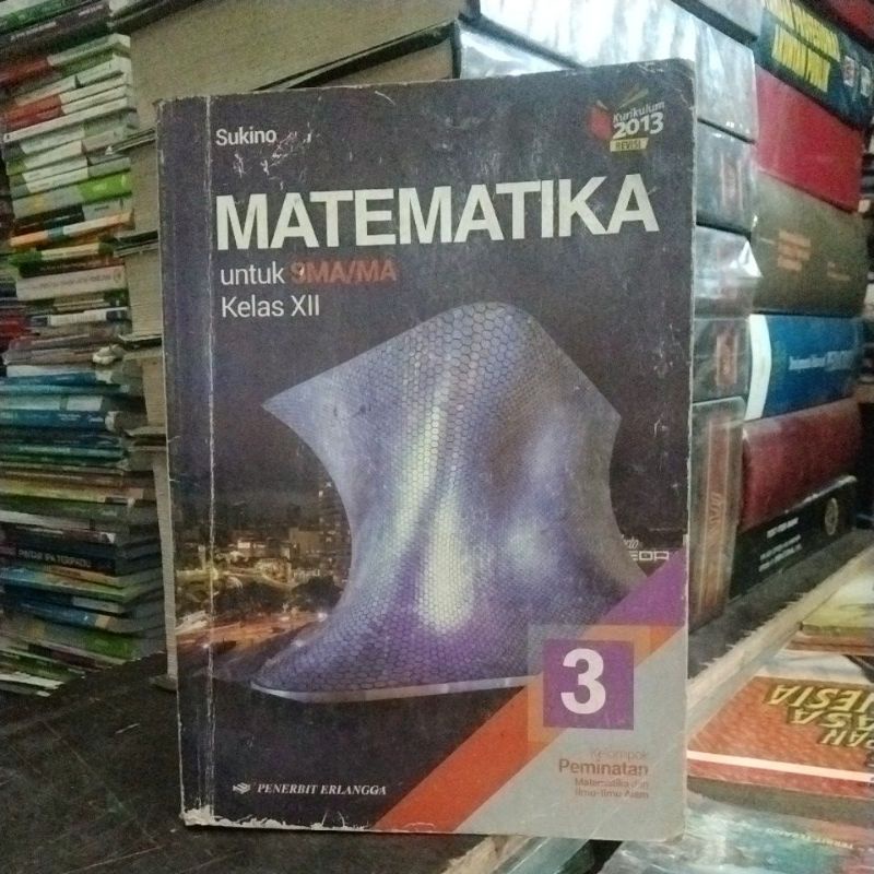 MATEMATIKA KELAS 3-12/XII PENERBIT ERLANGGA