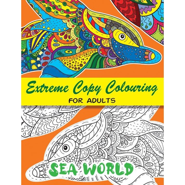 [Mind To Mind] Extreme Copy Colouring For Adults - Sea World (Buku Mewarnai Dewasa)