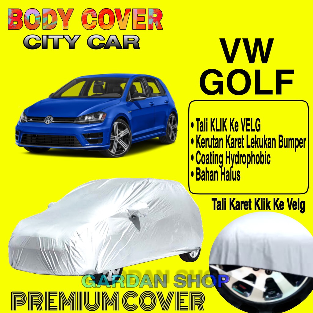 Sarung Mobil VW GOLF Polos Body Cover penutup Mobil Golf PREMIUM