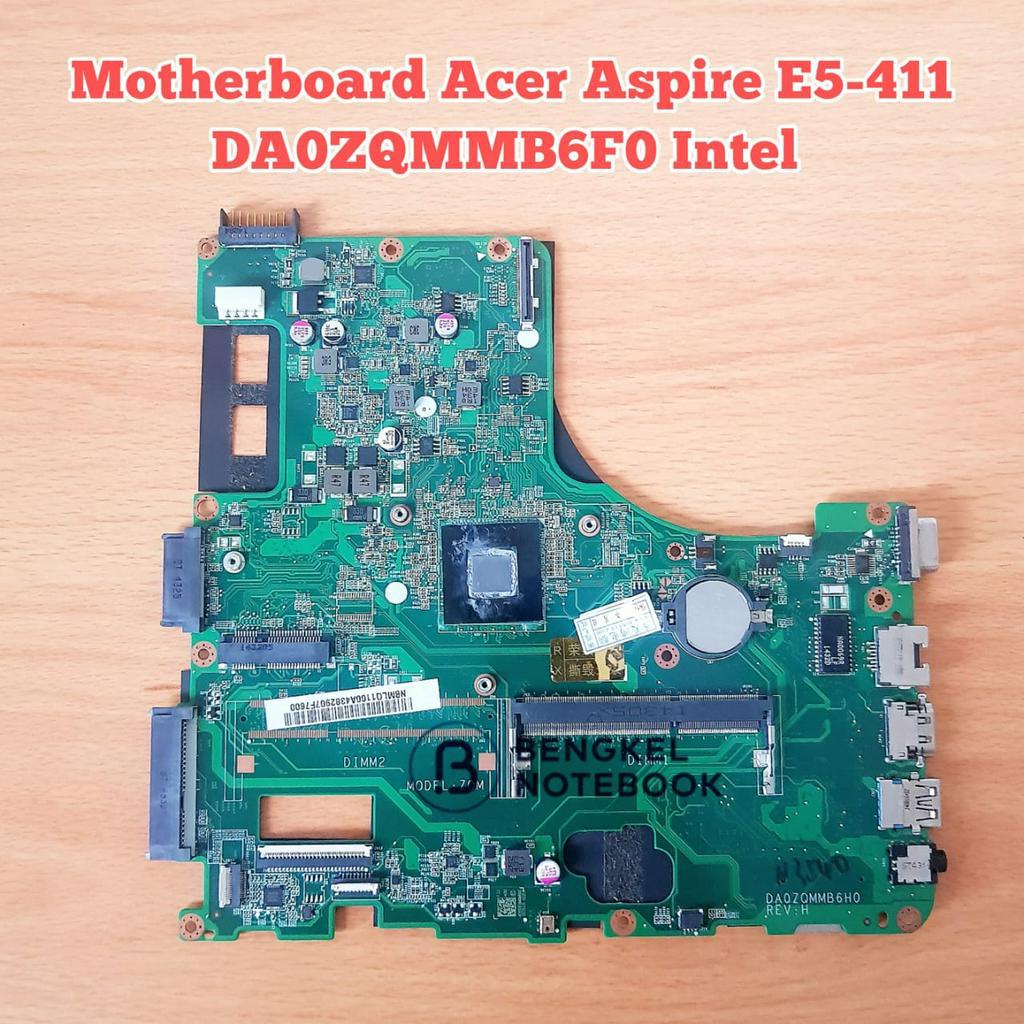 Motherboard Acer Aspire E5-411 DA0ZQMMB6F0 Intel Dual Core Celeron