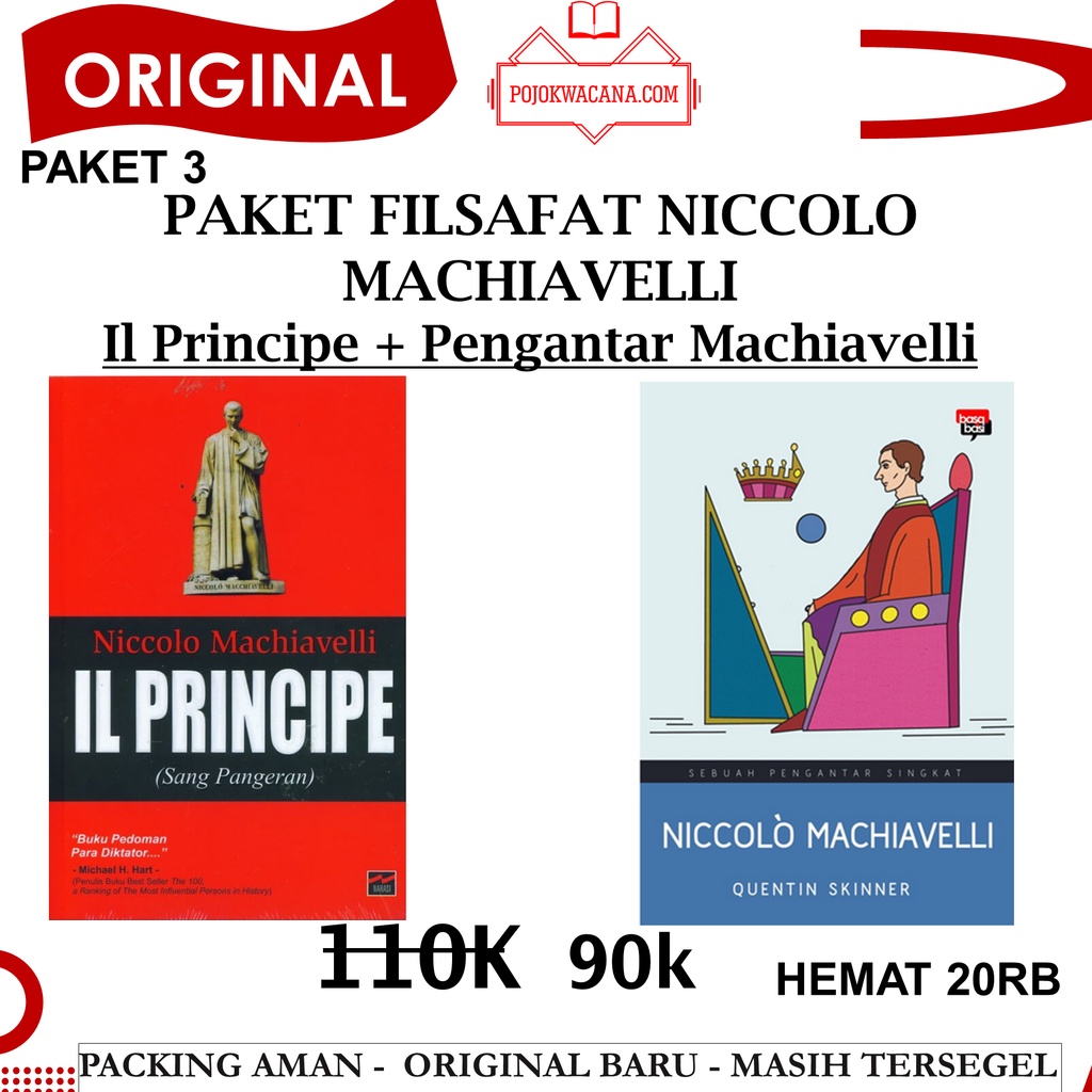 Original - Niccolo Machiavelli IL PRINCIPE Sang Pangeran - Komunikasi Propaganda - Kisah Para Diktator - Filsafat Niccolo MAchiavelli - Buku Filsafat Politik Niccolo MAchiavelli - Sang Penguasa Machiavelli - Sang Pangeran Machiavelli-Paket 3 Filsafat