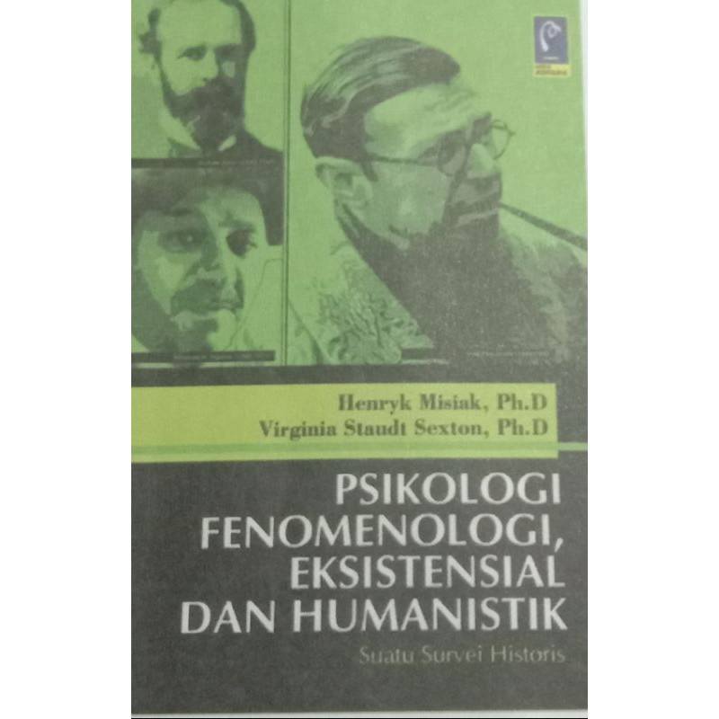 Psikologi Fenomenologi, Eksistensial, dan Himanistik