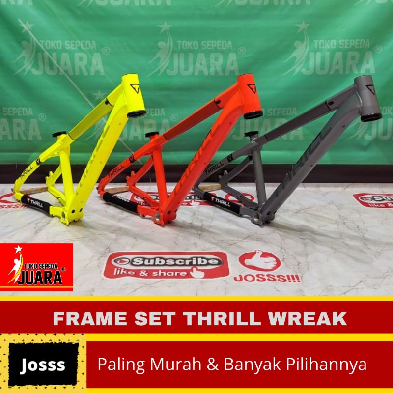 FRAME SET THRILL WREAK