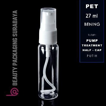 Botol Plastik PET 27ml BR Bening Tutup Pump Treatment Half Cap