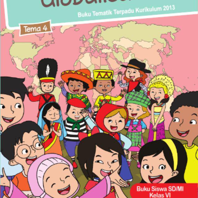 Buku Paket Tematik SD Kelas 6 Tema 1,2,3,4,5,6,7,8,9, Agama Islam, Matematika, PJOK-TEMA 4
