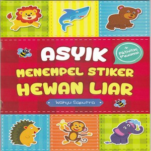 Asyik Menempel Stiker Hewan Liar
