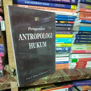 Jual BUKU PENGANTAR ANTROPOLOGI HUKUM BY PROF DR HILMAN HADI KUSUMAH ...