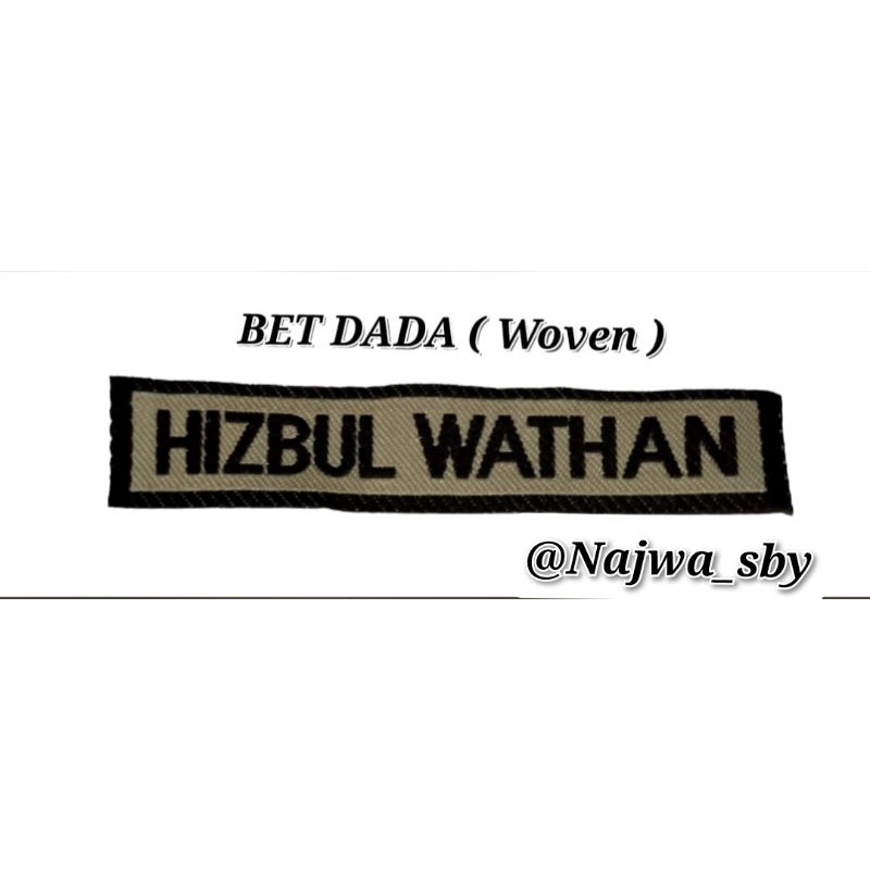 BET/BADGE HIZBUL WATHAN ( WOVEN )