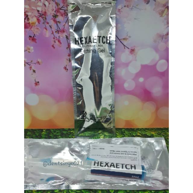 

DENTAL ETSA. ETCHING GEL. HEXAETCH