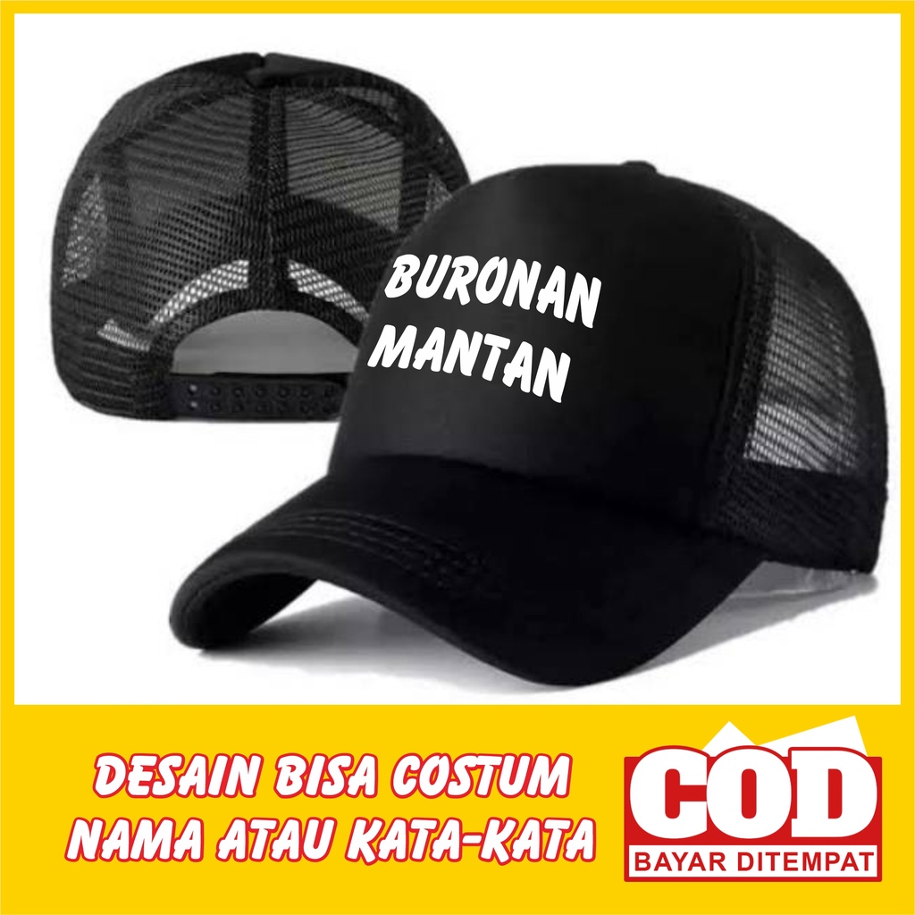 Topi Costum Kata-kata Buronan Mantan