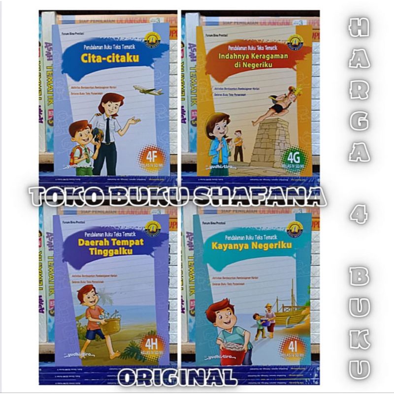 EDISI REVISI !!! PAKET PBT KELAS 4 SD 4F 4G 4H 4I YUDHISTIRA K13 - PENDALAMAN BUKU TEKS TEMATIK