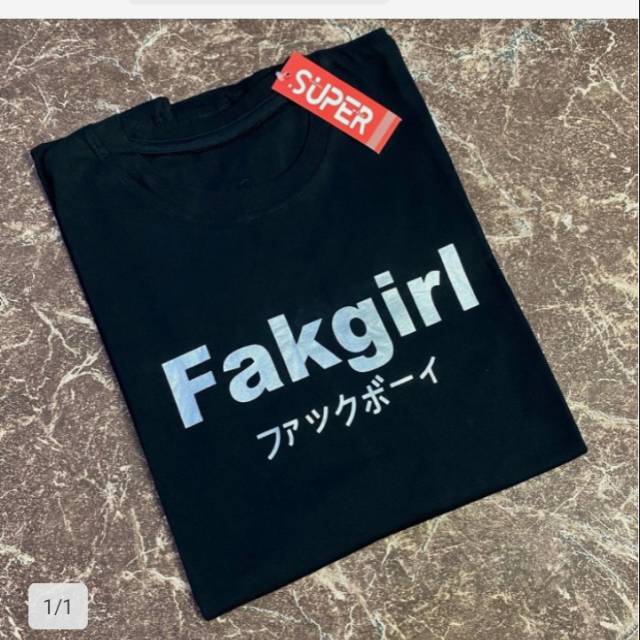 Kaos Fakgirl