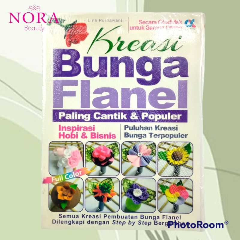 

Buku kreasi bunga flanel paling cantik & populer // murah