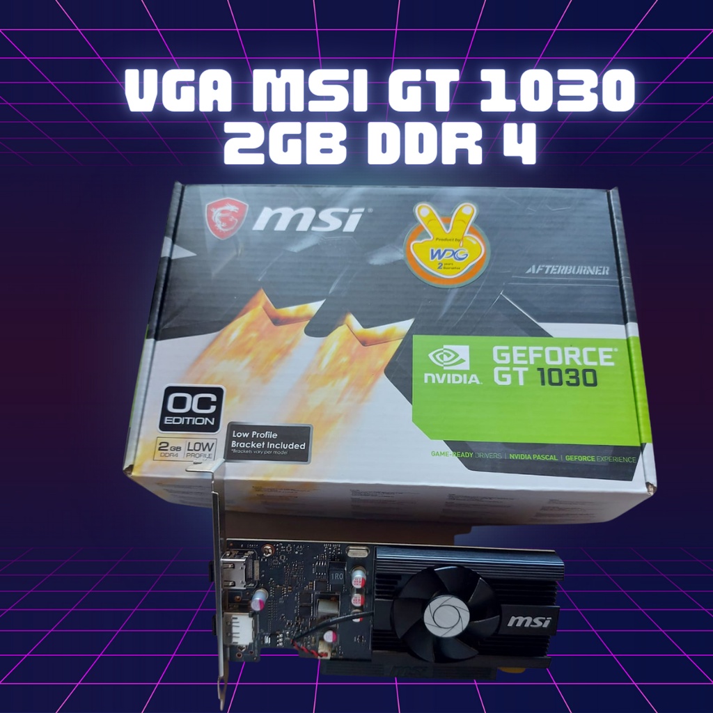 VGA MSI GT 1030 2GB DDR 4