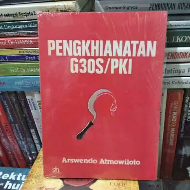PENGKHIANATAN G30S/PKI,oleh Arswendo Atmowiloto