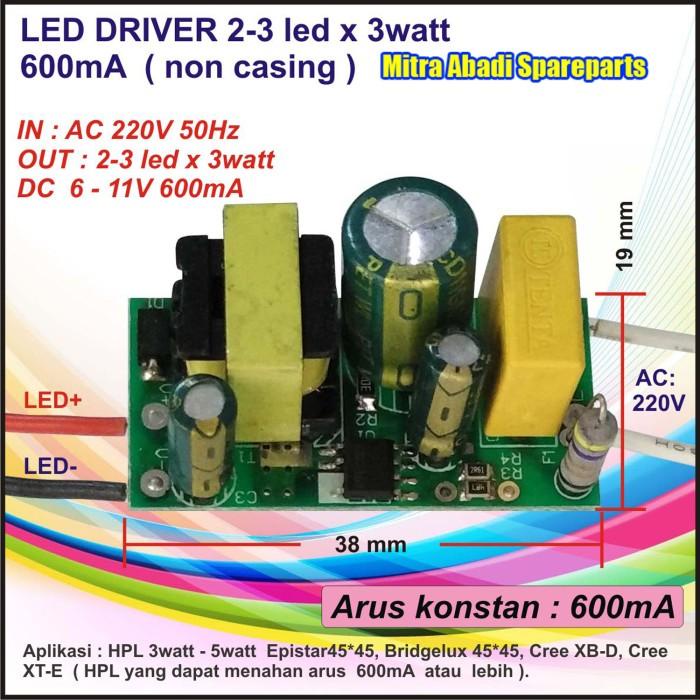 LED Driver (2-3)*3W/3 Watt HPL 600 mA non-Casing AC 220V