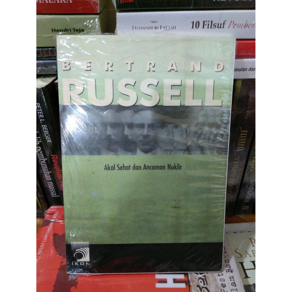 Akal Sehat dan Ancaman Nuklir - Bertrand Russell