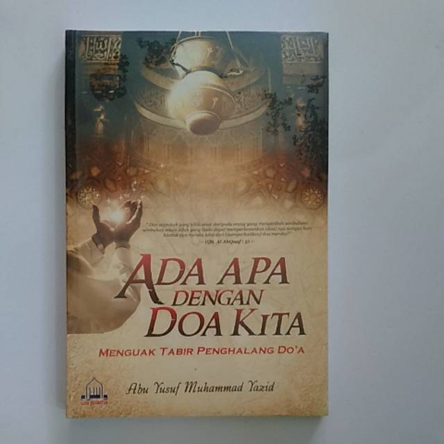 Buku - Ada Apa dengan Doa Kita - Abu Yusuf Muhammad Yazid