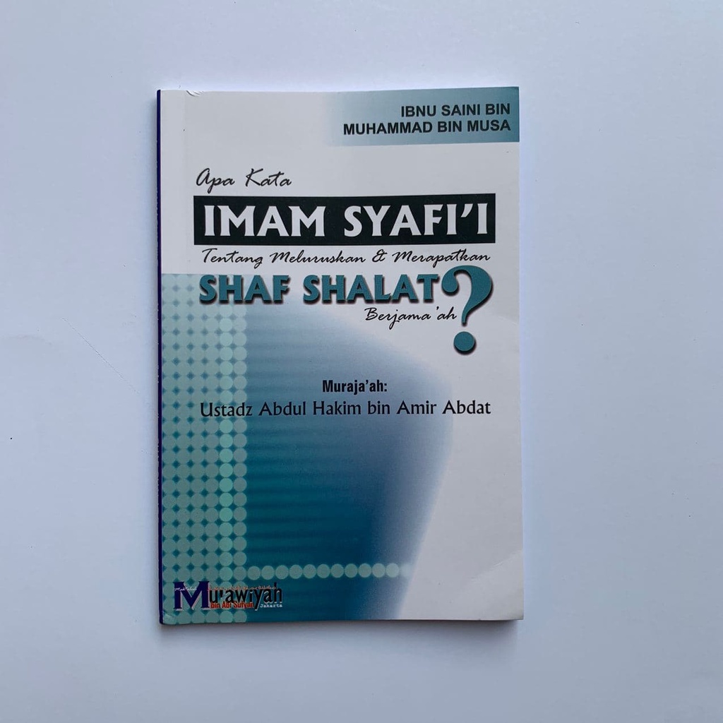 BUKU Apa Kata Imam Syafi'i Tentang Meluruskan & Merapatkan Shaf Shalat Berjamaah