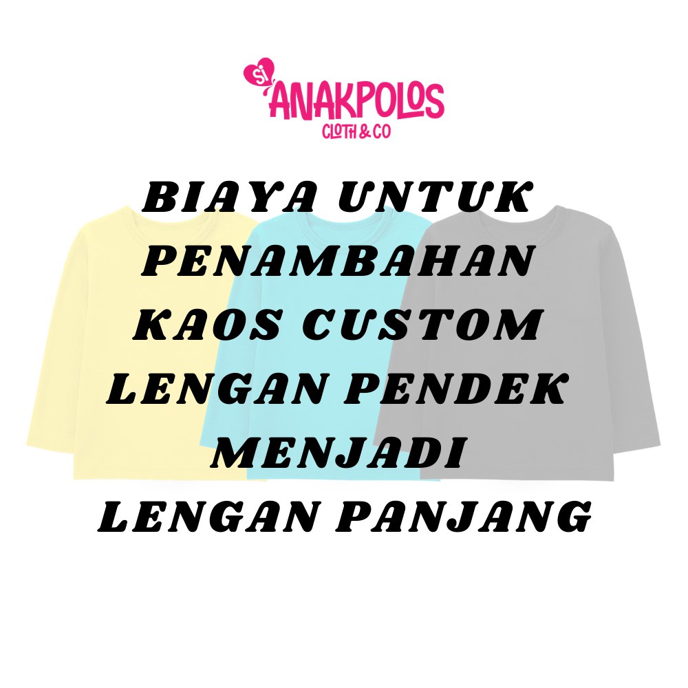 Jual Penambahan Kaos Lengan Panjang SIANAKPOLOS Shopee Indonesia