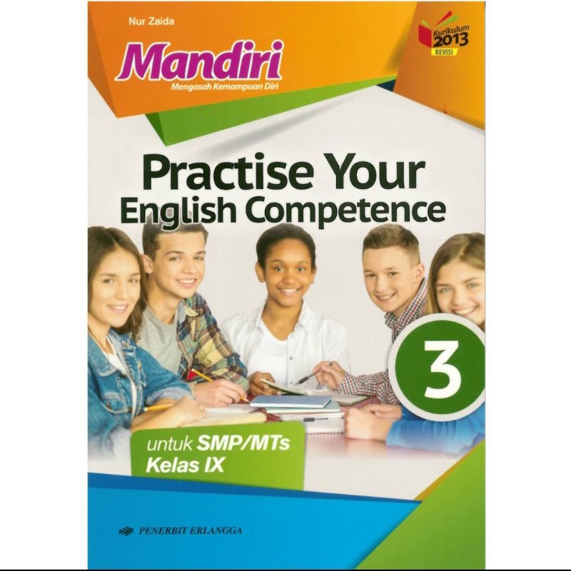 Erlangga - Buku Pelajaran Mandiri Practice Your English Competence Kelas 1,2,3 K13 Revisi