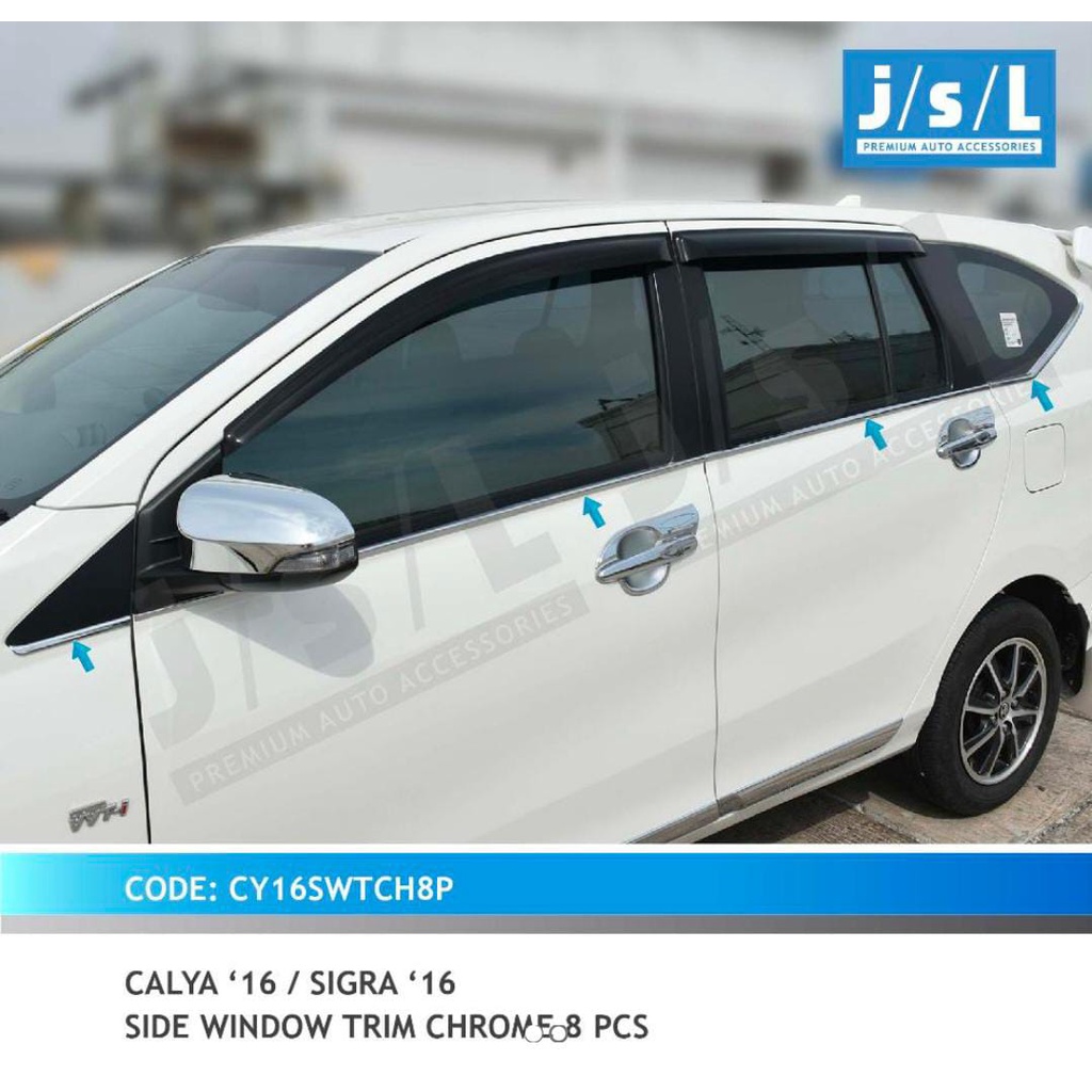 CALYA Sigra List Kaca Samping JSL / Side Window Trim Chrome