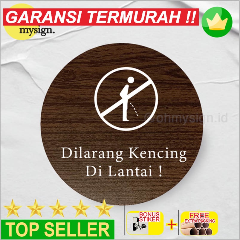 

Murah Dilarang Kencing Dilantai Sign Board Kayu Bulat Print Signage Label Keren