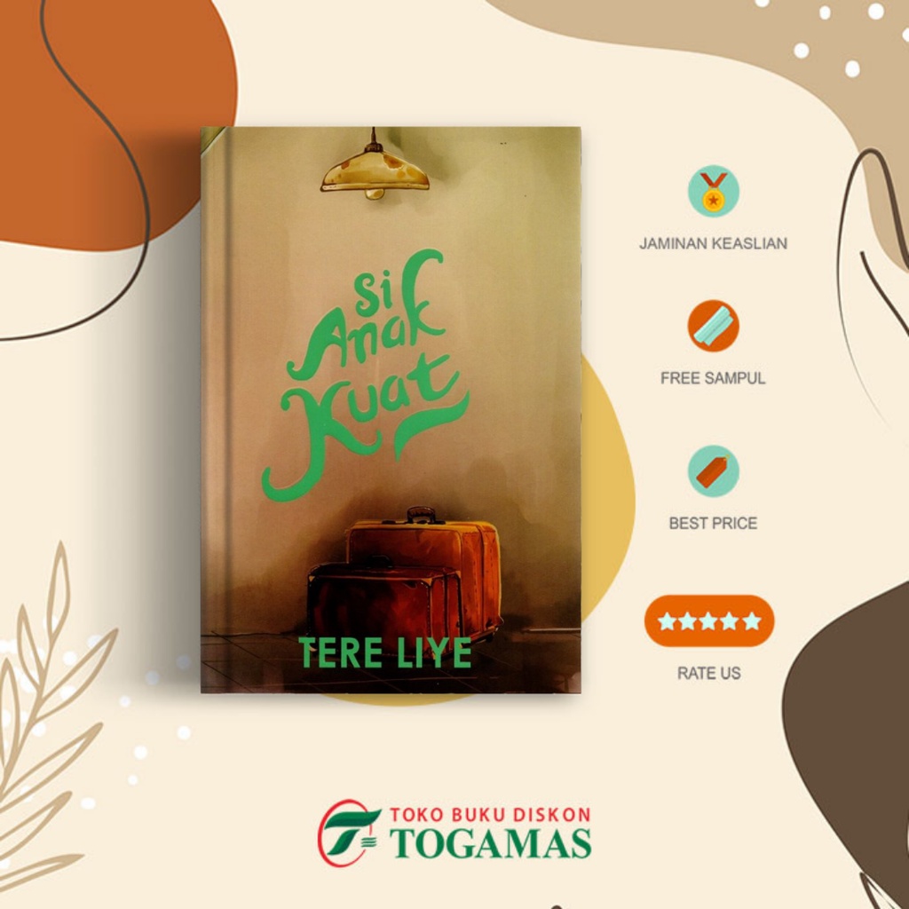 Si Anak Kuat (Amelia) - Tere Liye