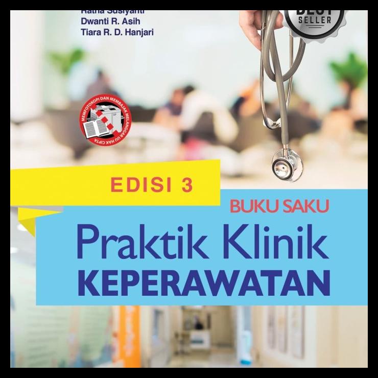 

TERBARUU!! Buku Saku Praktik Klinik Keperawatan edisi Ketiga - Aris N. Ramdhani PROMO