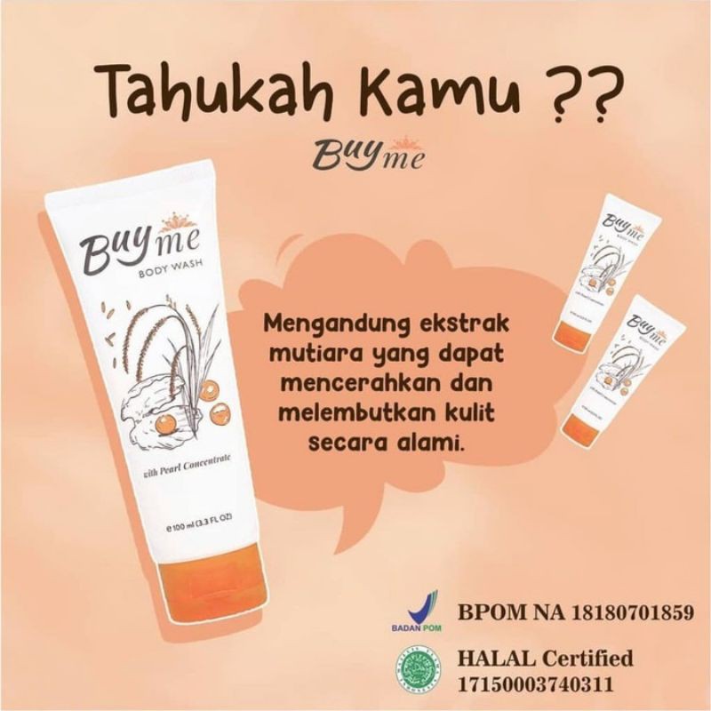 BUYME BUY ME BODY WASH SABUN MEMUTIHKAN MENCERAHKAN KULIT BADAN &amp; TUBUH BPOM