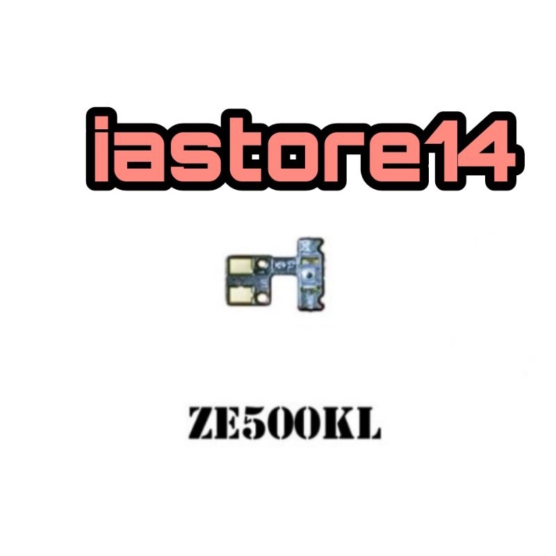 Flexible Fleksibel FLEXIBEL TOMBOL POWER ON OF On Off ASUS ZENFONE 2 LASER 5in ZE500KL Z00ED Z00RD O