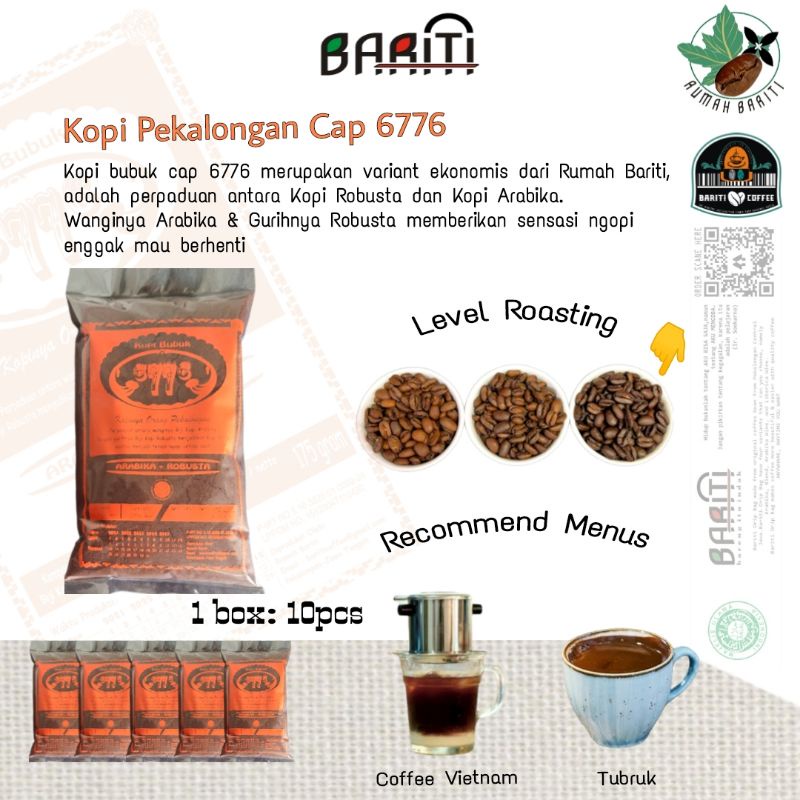 

Kopi Bubuk Pekalongan Cap 6776 (Box:10Pcs, @175gr)