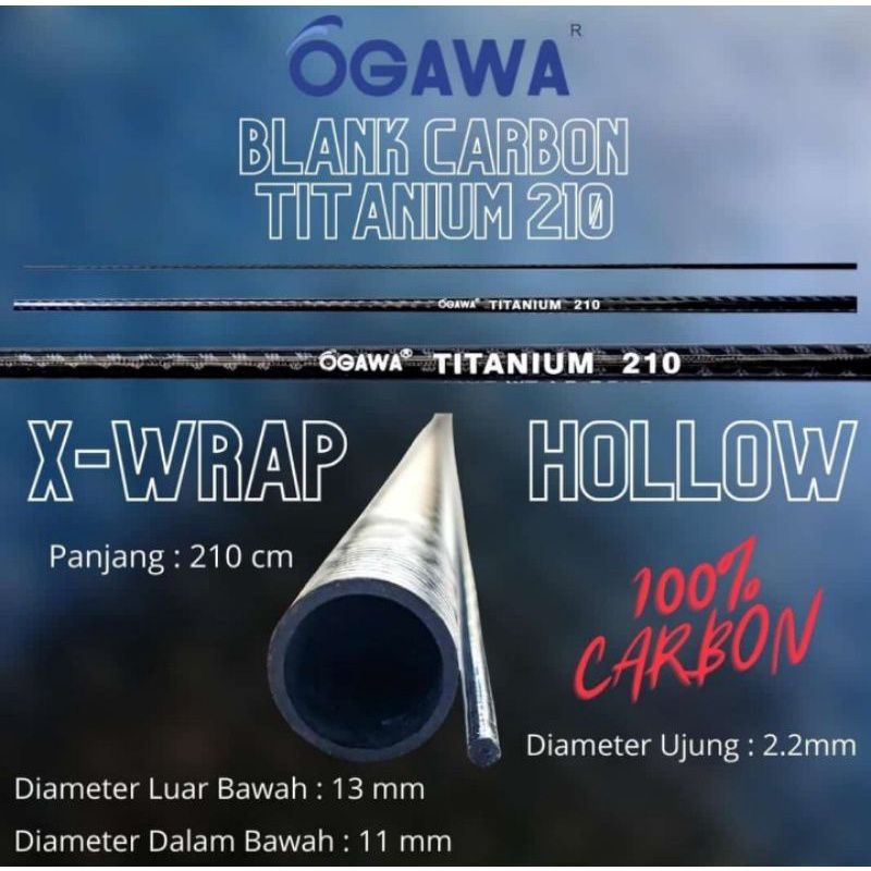 blank Ogawa titanium 12-15 lbs panjang 210 cm