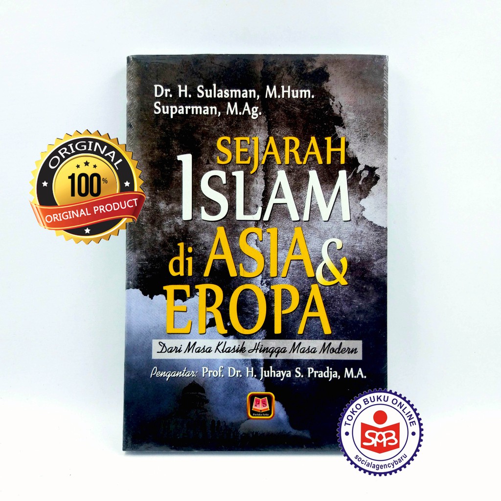 Sejarah Islam Di Asia Dan Eropa - Sulasman