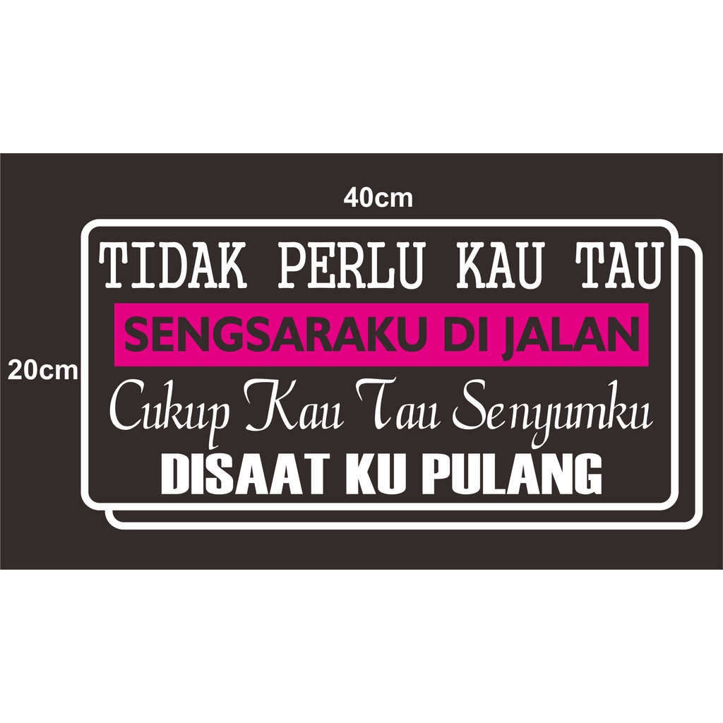 Cutting Stiker Kaca Mobil Truk Kata Kata Lucu Keren Sticker All Varian Aksesoris