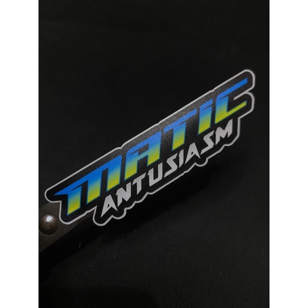 STIKER MATIC ANTUSIASM