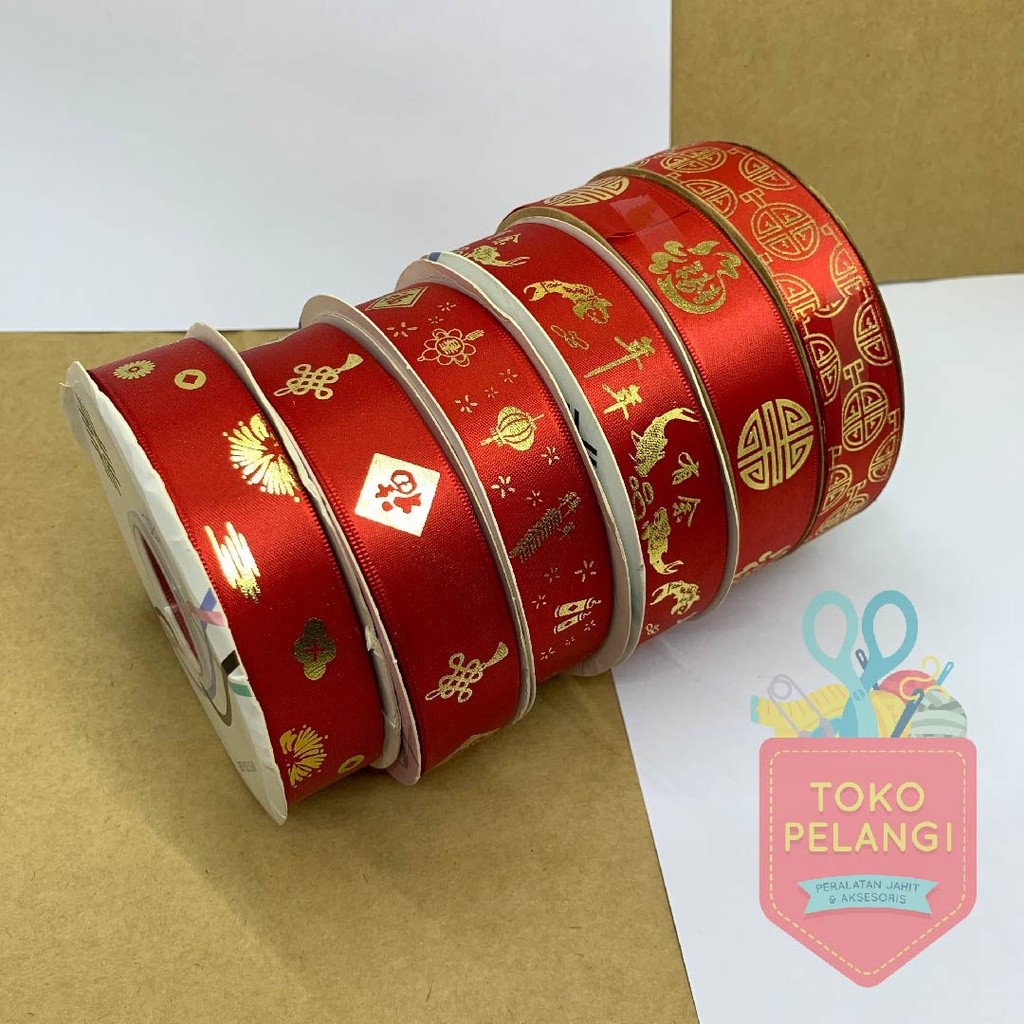 

Pita Ribbon Imlek Sincia CNY Tahun Baru China Chinese New Year Gong Xi Fu Hoki Roll Cap Go Meh